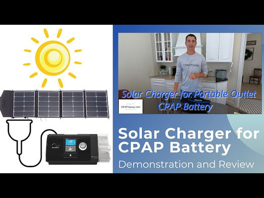 Charging Your CPAP Machine with Portable Solar